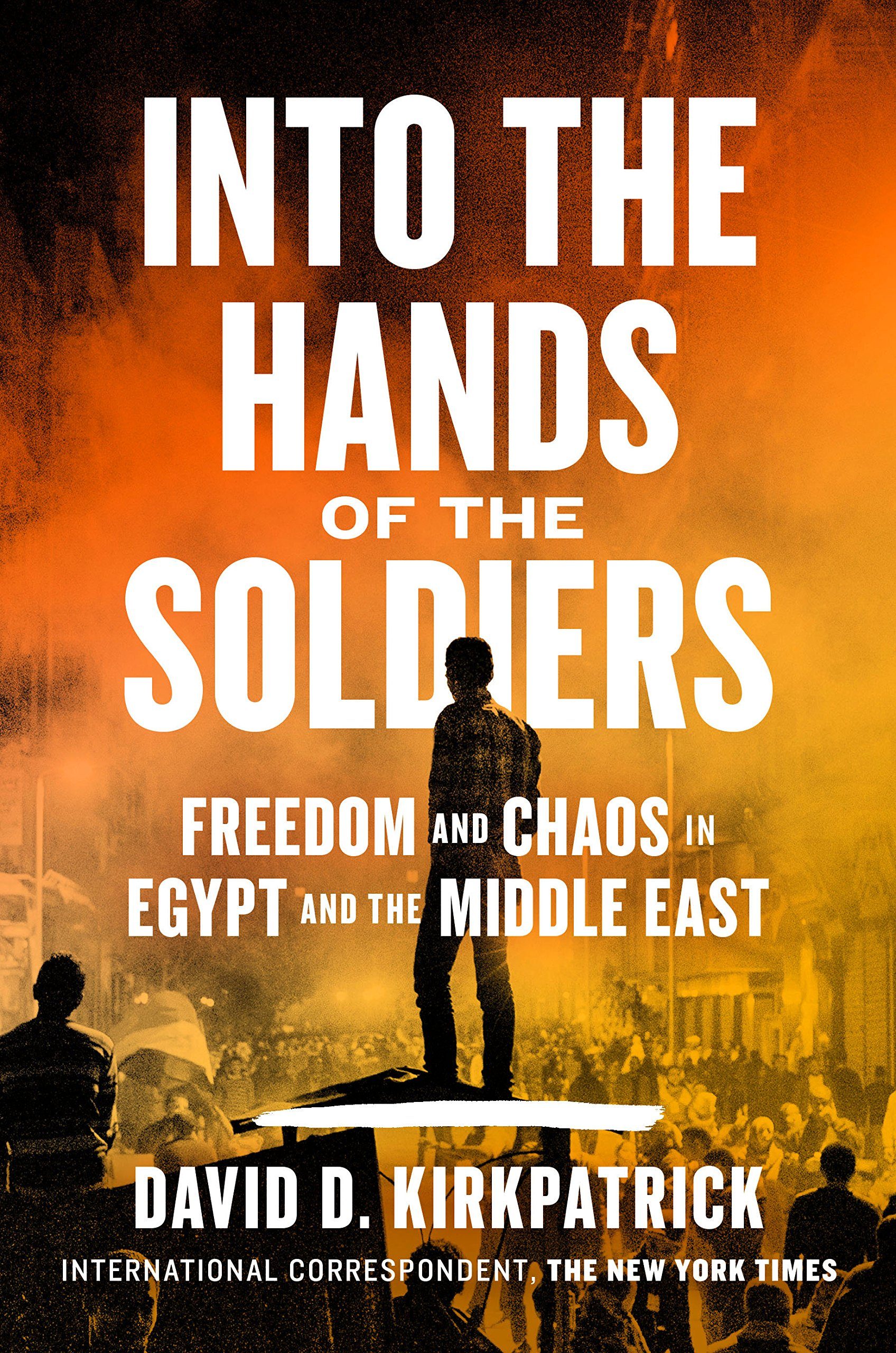 غلاف الكتاب: في أيدي العسكر، العنوان الفرعيّ: الحرية والفوضى في مصر والشرق الأوسط
