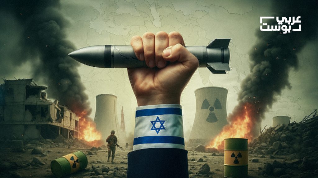 من بيغن إلى نتنياهو: ماذا نعرف عن عقيدة إسرائيل لتدمير "النووي الإسلامي"؟